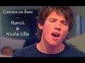 Comme un frere - Pierrrik et Nicolas Lilliu 
