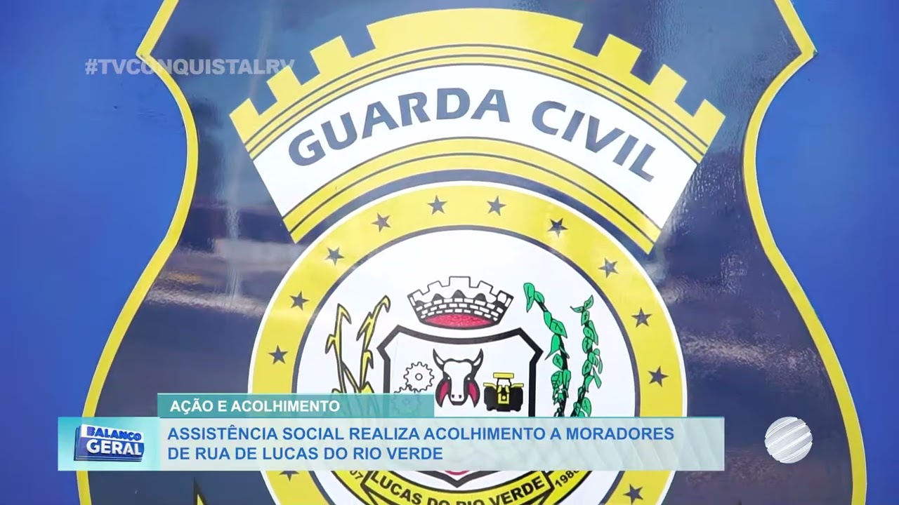 Assistência Social realiza acolhimento a moradores de rua em Lucas do Rio Verde