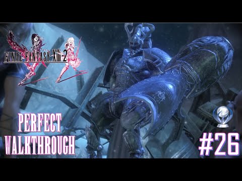 Final Fantasy XIII-2 Perfect Walkthrough Part 26