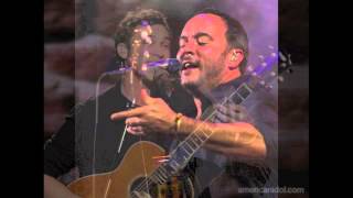 The Stone- Dave Matthews & Phillip Phillips