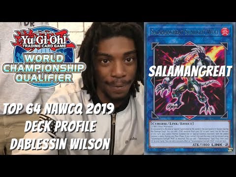 Yugioh 2019 NAWCQ 2019 Top 64 Deck Profile - Salamangreat - Dablessin Wilson