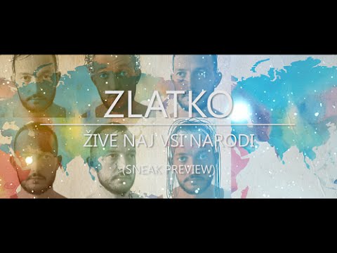 Zlatko - Žive naj vsi narodi (ALBUM SNEAK PREVIEW)