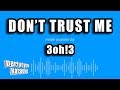 3oh 3 Don T Trust Me Karaoke Version