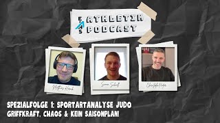 Spezialfolge 1: Sportartanalyse Judo mit Simon Schnell und Matthias Karnik