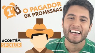 O Pagador de Promessas | RESUMO EM 1 MINUTO l #CONTÉMSPOILER
