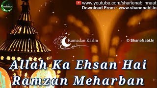 Allah Ka Ehsan Hai Ramzan Meharban Whatsapp Status Video