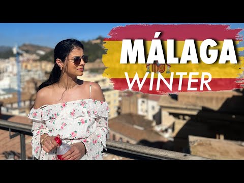 4 Reasons you SHOULD visit Malaga Spain in Winter - Travel Guide 2025