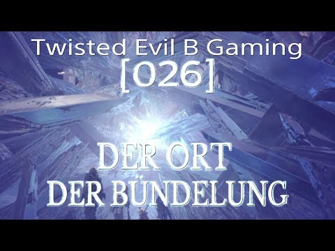 [26] MONSTER HUNTER WORLD Story Ende -Der Ort der Bündelung- Gameplay [DEUTSCH/GERMAN]