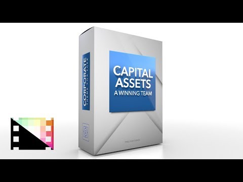 Capital Assets - A Corporate Inspired Theme for FCPX - Pixel Film Studios