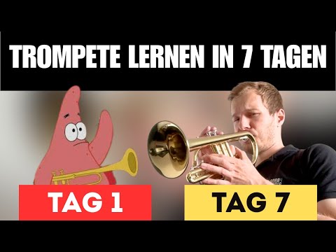 Ich versuche, in nur 7 Tagen Trompete zu lernen 🎺 - komplett von 0! Kann ich das ?