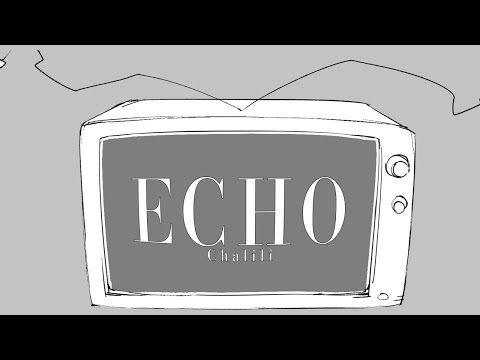 Chalili feat.N.U. - Echo (original PV)