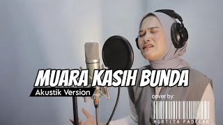 Download lagu MUARA KASIH BUNDA - NURTITA FADILAH (Akustik Version) | Erie Suzan cover mp3 Download lagu MUARA KASIH BUNDA - NURTITA FADILAH (Akustik Version) | Erie Suzan cover mp3