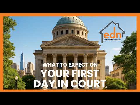 2h - What to Expect on Your First Day in Court - EDN Tenant Empowerment Program