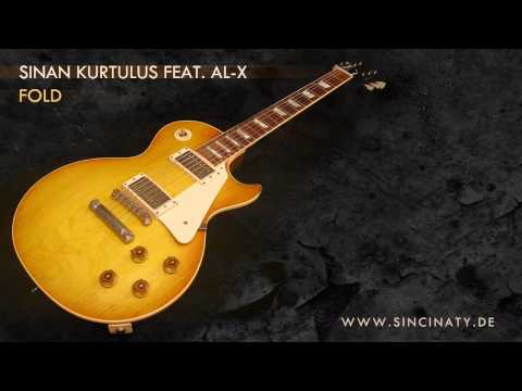 Sinan Kurtulus feat. AL-X - Fold // www.sincinaty.de