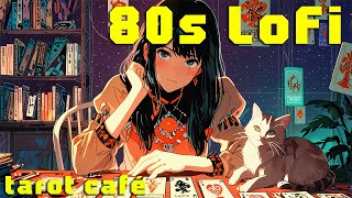 ???? Tarot Café: Late-Night LoFi Lounge ???? | 80s Jazzy City Pop Beats for Focus & Chill