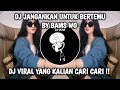 DJ JANGANKAN UNTUK BERTEMU MEMANDANG PUN JEDAG JEDUG VIRAL TIKTOK BAMS WG VIRAL TIKTOK