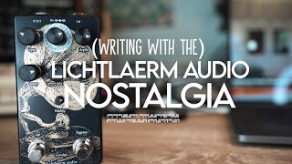 Writing With The Lichtlaerm Audio: NOSTALGIA (LoFi Modulator/Double Tracker)