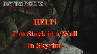 How to get "Unstuck" from a wall in Elder Scrolls: Skyrim (PC Version)