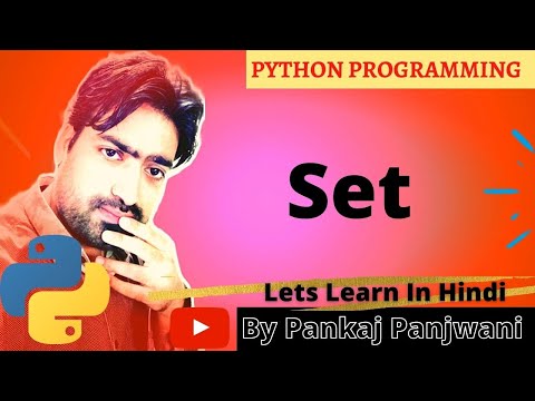 Python By Pankaj Panjwani 14 | Set | Hindi