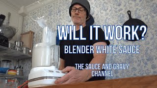 Can You Blend the Perfect Classic White Sauce? Will It Work?