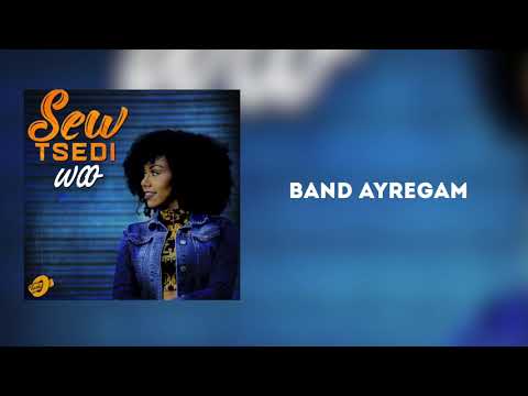 Tsedi - Band Ayregam