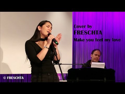 Cover by FRESCHTA / Make you feel my love / Adele