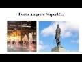 Porto alegre é Demais em Francês! mp4 