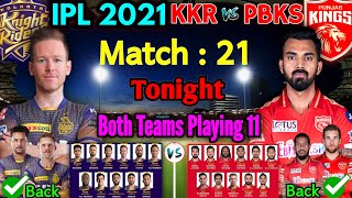 IPL 2021 - Match 21 | Kolkata Vs Punjab Match Details & Both Teams Playing 11 | KKR Vs PBKS IPL 2021