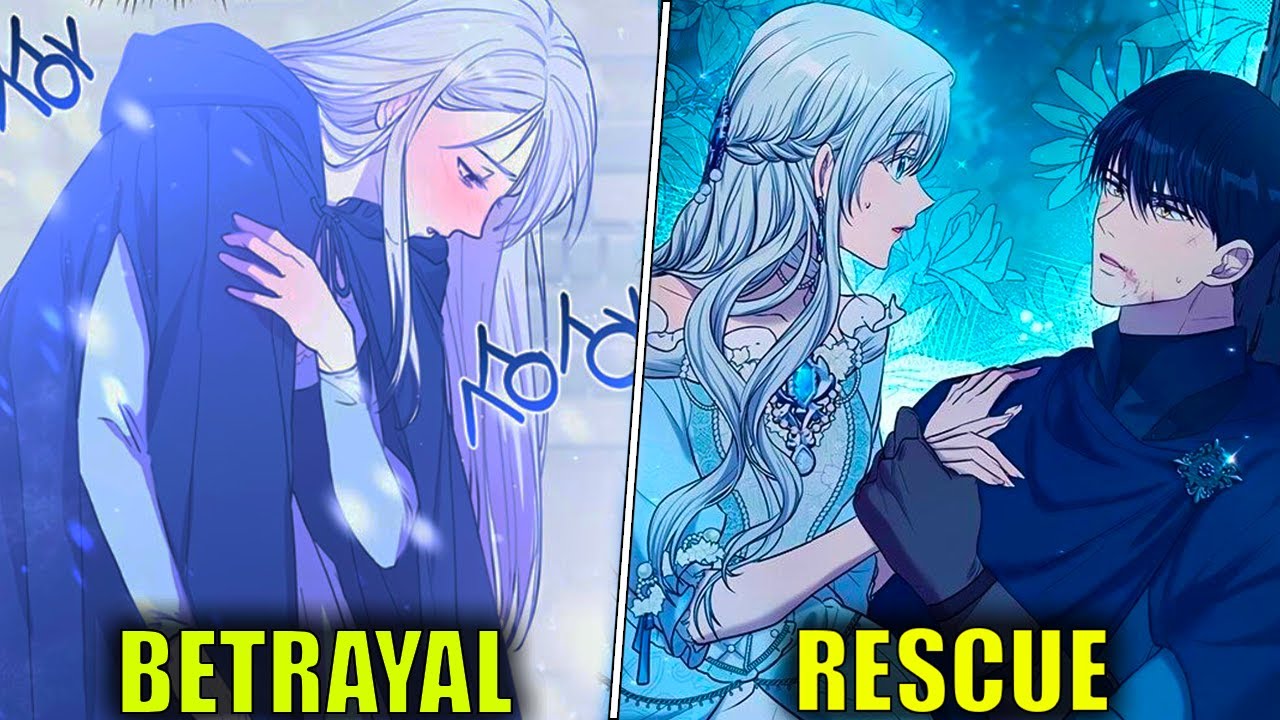 She's Betrayed and left out in the cold, but the Prince saves her with a Kiss - Manhwa Recap