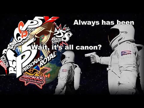Persona 5's Wacky Canon
