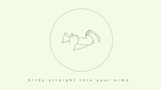 birdy - straight into your arms (vance joy cover) // w lyrics