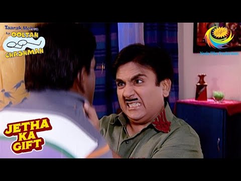 Iyer की किस बात से Offend हुआ Jetha? | Taarak Mehta Ka Ooltah Chashmah | Jetha Ka Gift