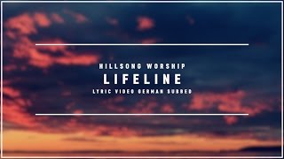 HILLSONG WORSHIP - Lifeline (Lyric Video german subbed)