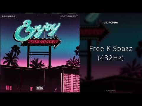 Lil Poppa - Free K Spazz (432Hz)