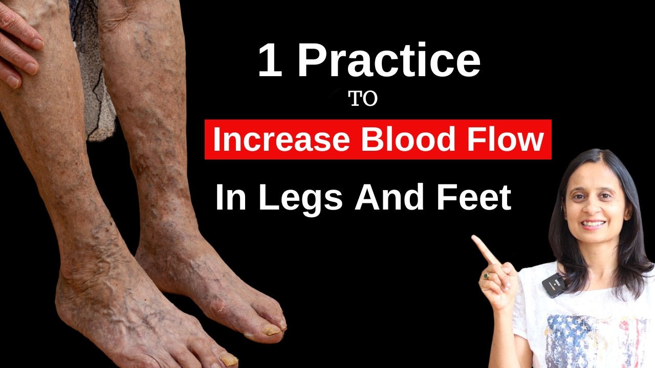 1 Simple Practice To Increase Blood Flow And In Legs And Feet | Hitanshi