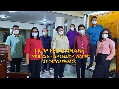 NKB 225 - HALELUYA AMIN [KLIP PELAYANAN]