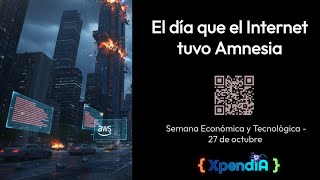 EL DÍA QUE INTERNET TUVO AMNESIA: La Caída de AWS y el Mundo en Espera
