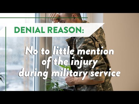 Denial reason: No or little mention of the injury during military service