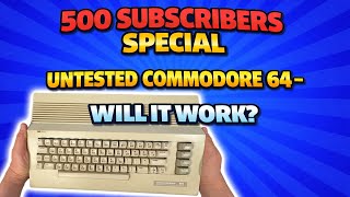 500 Subscribers Special: I Bought an Untested Commodore 64 — Will It Work?