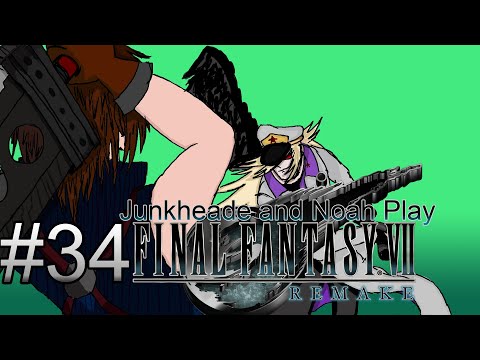 J and N Play: FF7 Remake PT 34