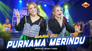 Download lagu PURNAMA MERINDU - Dara Fu | NEW PALLAPA | Versi Dangdut Koplo mp3 Download lagu PURNAMA MERINDU - Dara Fu | NEW PALLAPA | Versi Dangdut Koplo mp3
