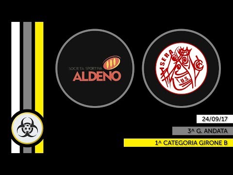 HIGHLIGHTS PARZIALI 1B - 24/09/17: Aldeno - Isera 2-1