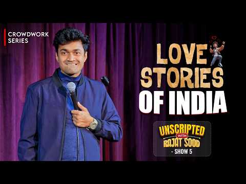 Love Stories of India - Rajat Sood Unscripted