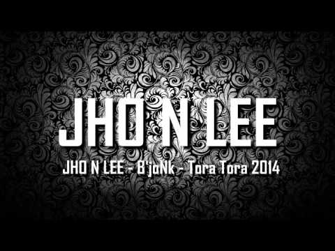 [ Breakbeat Remix ] JHO N LEE - B'joNk - Tora Tora 2014