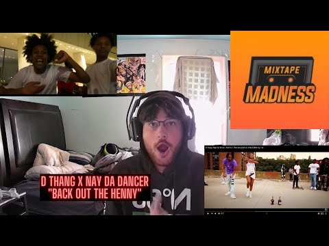 DThang X Nay Da Dancer - BACK OUT THE HENNY (Reaction)