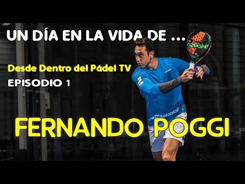 FERNANDO POGGI - Desde dentro del pádel TV (Episodio 1)