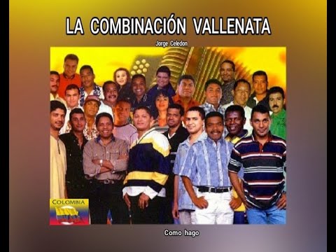 LA COMBINACIÓN VALLENATA - COMO  HAGO  (LETRA)