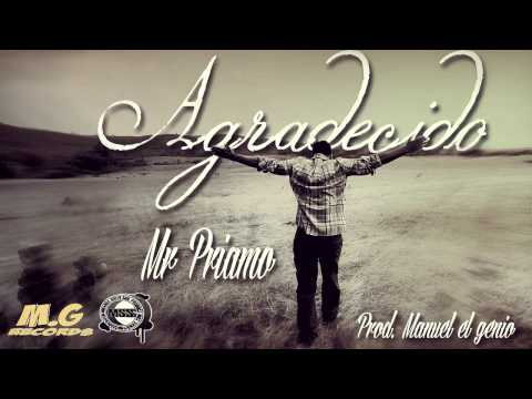 Mr.Priamo - Agradecido (Prod. Manuel El Genio)
