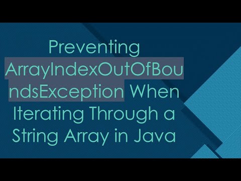 Preventing Arrayindexoutofboundsexception When Iterating Through A String Array In Java