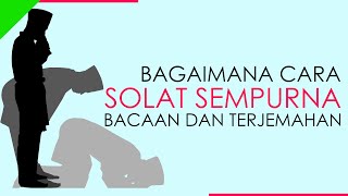 Download lagu CARA SOLAT SEMPURNA [BESERTA TERJEMAHAN BACAAN] mp3